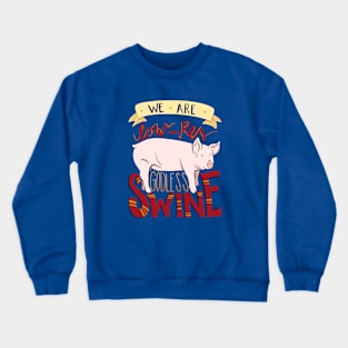 Low-Res Godless Swine Crewneck Sweatshirt